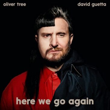 Oliver Tree & David Guetta veröffentlichen „Here We Go Again“