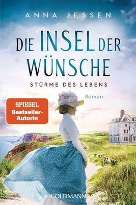 Der neue Roman von Anna Jessen: Die Insel der Wünsche – Stürme des Lebens