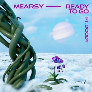 MEARSY veröffentlicht Debütsingle “READY TO GO” ft. DOODY