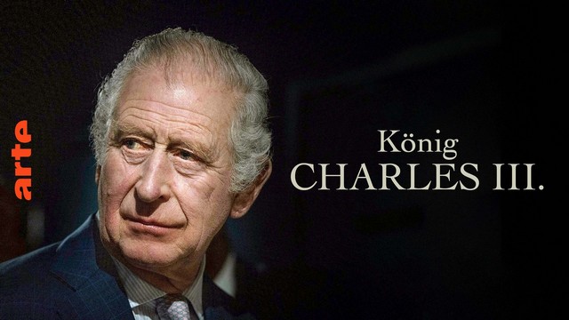 Dokumentarfilm: König Charles III. (Arte  20:15 – 20:55 Uhr)
