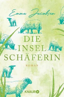 Heute erscheint der neue Roman von Emma Jacobsen: Die Inselschäferin