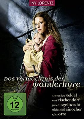 Historiendrama: Das Vermächtnis der Wanderhure (Sat.1  20:15 – 22:55 Uhr)