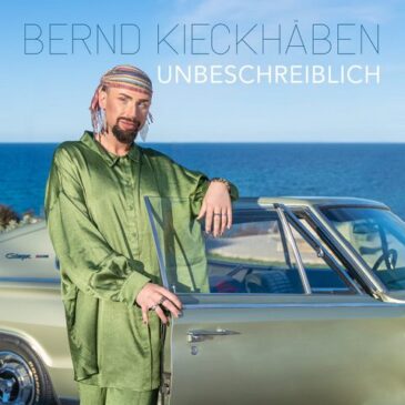 „Unbeschreiblich“: Die neue Sommer-Single von Bernd Kieckhäben