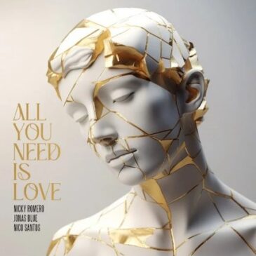 Nicky Romero x Jonas Blue x Nico Santos veröffentlichen neue Single “All You Need Is Love”