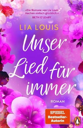 Der neue Roman von Lia Louis: Unser Lied, für immer