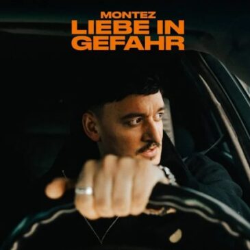 MONTEZ veröffentlicht den Titelsong seines kommenden Albums “Liebe in Gefahr”