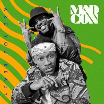 Madcon veröffentlichen ihre neue Single „Are You Ready“