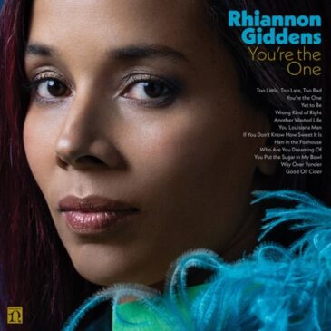 Rhiannon Giddens und ihre neue Single „You’re The One“