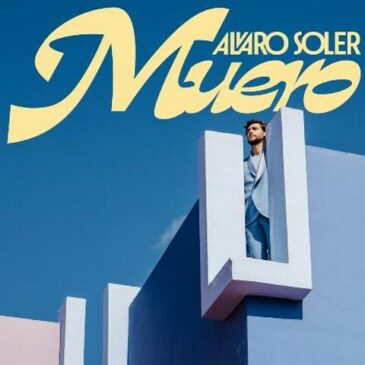 Alvaro Soler zeigt mit seiner neuen Single „Muero“ die moderne Vision des Latin Pops! (Videopremiere heute 16:00 Uhr)