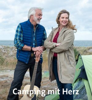 Beziehungskomödie: Camping mit Herz (NDR  20:15 – 21:45 Uhr)