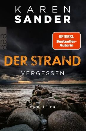 Der neue Thriller von Karen Sander: Der Strand – Vergessen