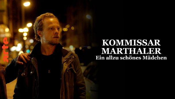 Thrillerdrama: Kommissar Marthaler – Ein allzu schönes Mädchen (Arte  20:15 – 21:45 Uhr)