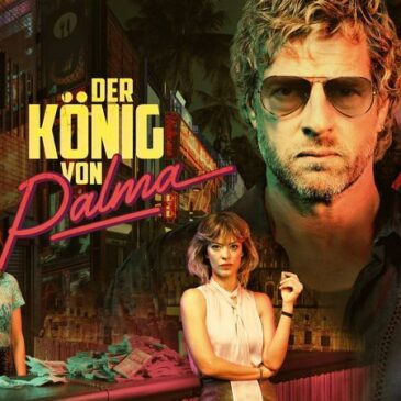 Dramaserie: Der König von Palma, Staffel 2 (RTL 20:15 – 23:00 Uhr)