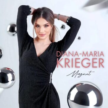 Diana Maria Krieger veröffentlicht neue Single “Magnet”