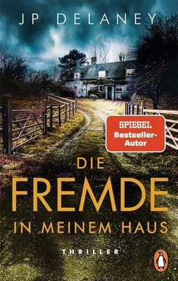 Heute erscheint der neue Thriller von JP Delaney: Die Fremde in meinem Haus