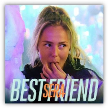 SERA veröffentlicht ihre neue Single „Best Friend“