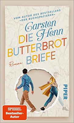 Der neue Roman von Carsten Henn: Die Butterbrotbriefe