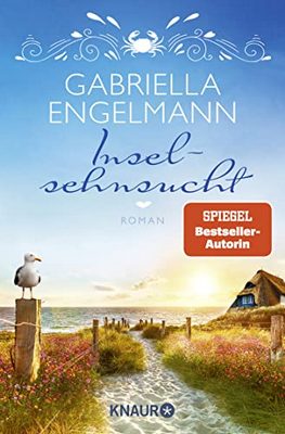 Der neue Roman von Gabriella Engelmann: Inselsehnsucht