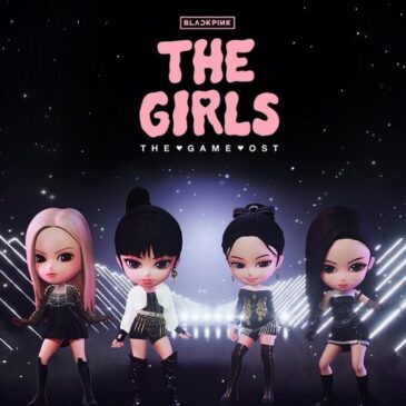 BLACKPINK veröffentlichen “The Girls” zu ihrem ersten Spiel “BLACKPINK The Game”