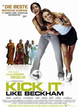 Dramedy: Kick it like Beckham (Arte  20:15 – 22:00 Uhr)