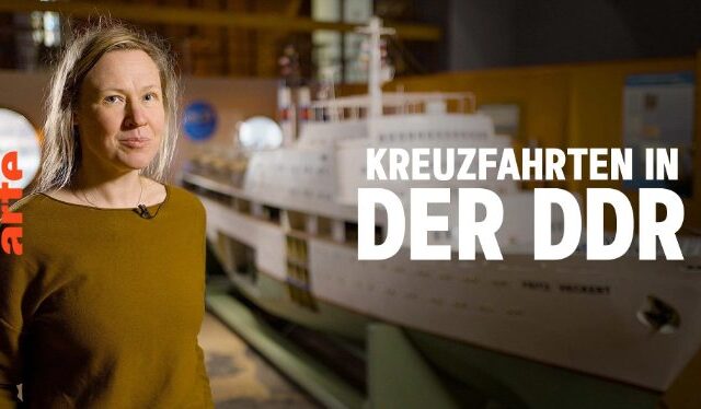 Doku: Traumschiffe des Sozialismus – Kreuzfahrten in der DDR (Arte  20:15 – 21:05 Uhr)