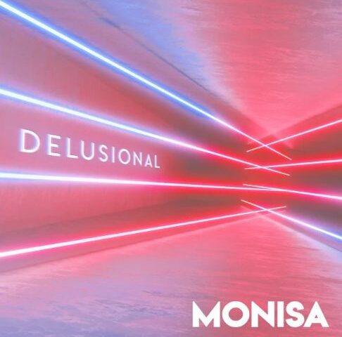 MONISA veröffentlicht ihre neue Single “Delusional”