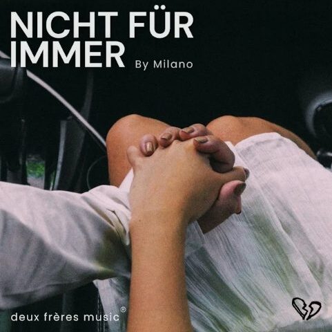 Milano veröffentlicht seine neue Single + Video “Nicht für immer”