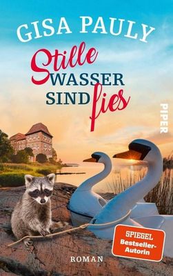 Heute erscheint der neue Roman von Gisa Pauly: Stille Wasser sind fies