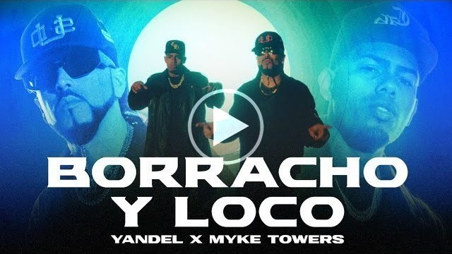 Yandel & Myke Towers veröffentlichen „Borracho y Loco“