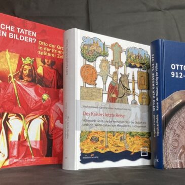 Neues über Otto den Großen: Gleich drei 2023 veröffentlichte Bücher präsentieren einen der bedeutendsten Kaiser des Mittelalters in bisher nicht gekannter Weise