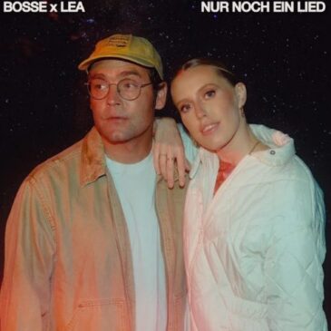 Bosse & LEA veröffentlichen ihre neue Single “Nur noch ein Lied”