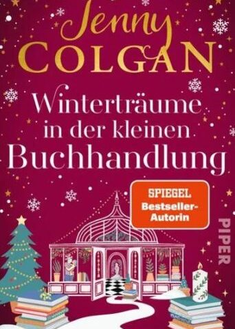 Heute erscheint der neue Roman von Jenny Colgan: Winterträume in der kleinen Buchhandlung