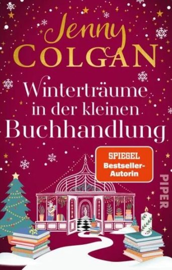 Heute erscheint der neue Roman von Jenny Colgan: Winterträume in der kleinen Buchhandlung