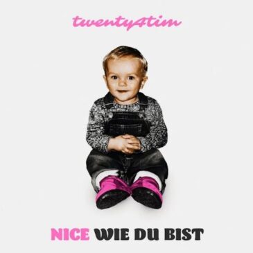twenty4tim begeistert mit neuer Single “Nice wie Du bist”
