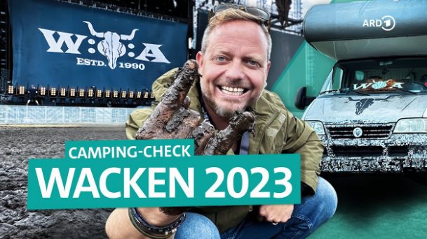 ARD Reisen: Camping-Check: Wacken 2023, Wohnmobile, Wohnwagen und viel Schlamm