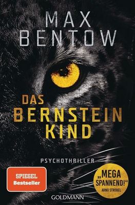 Heute erscheint der neue Psychothriller von Max Bentow: Das Bernsteinkind