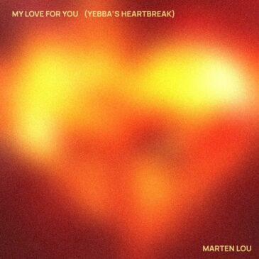 DJ/Producer Marten Lou mit seinem Song „My Love For You (Yebba’s Heartbreak)“