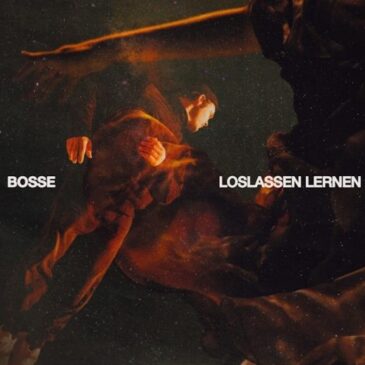 Bosse veröffentlicht seine neue Single “Loslassen lernen”