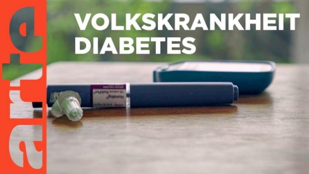 Doku: Diabetes, eine lukrative Volkskrankheit