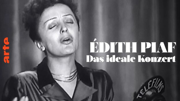 Doku Piaf: Das ideale Konzert (Arte  00:30 – 01:10 Uhr)