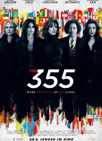 Montagskino im ZDF / Actionthriller: The 355  (22:15 – 00:05 Uhr)