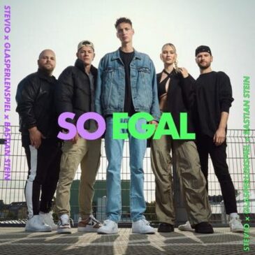 Stevio × Glasperlenspiel × Bastian Stein mit neuer Single „So egal“