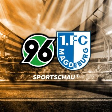 ARD Live-Audiostream ab 18:30 Uhr: Hannover 96 gegen 1. FC Magdeburg