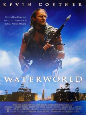 Fantasyfilm: Waterworld (NITRO  20:15 – 22:45 Uhr)