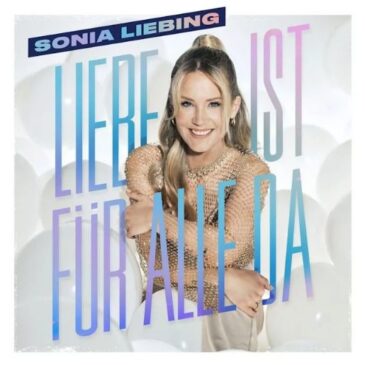 Sonia Liebing veröffentlicht ihr neues Album „Liebe ist für alle da“