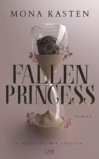 Der neue Roman von Mona Kasten: Fallen Princess
