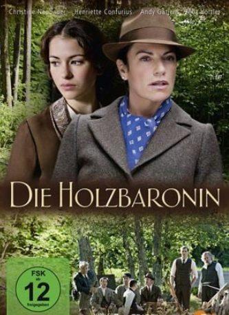 Drama: Die Holzbaronin (3sat  20:15 – 23:10 Uhr)