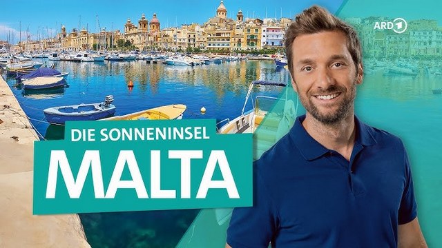 ARD Reisen: Sonneninsel Malta – Valletta, Gozo und Hollywood im Mittelmeer