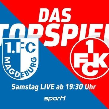 SPORT1 ab 19:30 Uhr: 1. FC Magdeburg gegen 1. FC Kaiserslautern – LIVE und kostenlos auf YouTube!