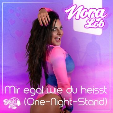 VOLLGAS MALLE – Die Party-Songs im Januar: Nora Lob mit „Mir egal wie du heißt (One-Night-Stand)“